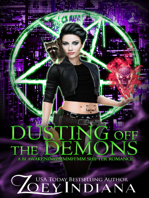 Title details for Dusting Off the Demons by Zoey Indiana - Available
